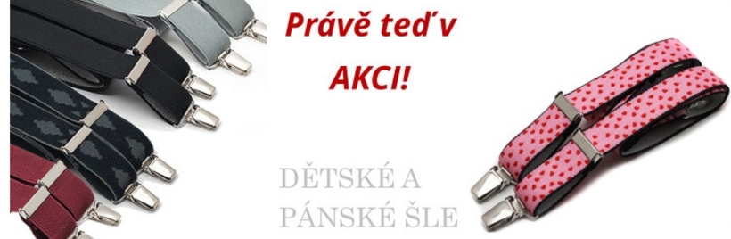 Pánské a dětské šle v AKCI!